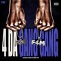 4 Da Gang Gang (feat. RBG Harden) [Explicit]