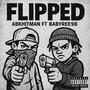 Flipped (feat. Babyree98) [Explicit]