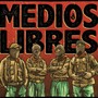 Medios Libres (feat. Gran Om)