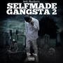 Selfmade Gangsta 2 (Explicit)