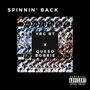 Spinnin' Back (feat. Queso Bobbie) [Explicit]