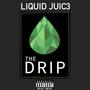 The Drip (Explicit)