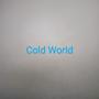 Cold World (Explicit)