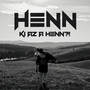 Ki az a Henn? (Explicit)