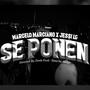 Se Ponen (Explicit)