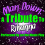 Man Down: A Tribute to Rihanna