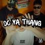 Do Ya Thang (feat. @thatfooladub925) [Explicit]