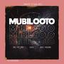 MUBILOOTO (feat. QUEX MUSIC UG & BALE PASSIAN)