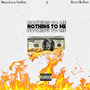 Nothing to Me (feat. Blitz McBain)