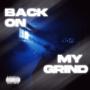 B4CK ON MY GR1ND (feat. FERRO & Rispetto) [Explicit]