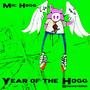 Year Of The Hogg (Explicit)