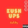 KUSH UPS (Explicit)