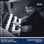 Rachel Laurin: Œuvres pour orgue