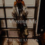 Missing me (Explicit)