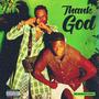 Thank God (feat. Jizzle)