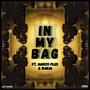 IN MY BAG (feat. MARCO PLUS & Wakai) [Explicit]