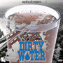 DIRTY WATER (Official Version) [Explicit]