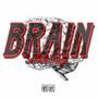 Brain (feat. SelfMadeYvngin) [Explicit]