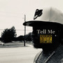 Tell Me (Explicit)