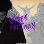 VIBES DEL TOWN (Explicit)