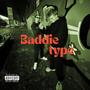 Baddie type (Explicit)