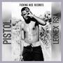 Pistol (Explicit)