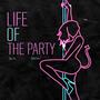 Life Of The Party