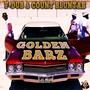 Golden Barz (feat. Count Bluntas) (Explicit)