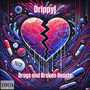 ***** and Broken Hearts (Explicit)