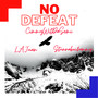 No Defeat (Explicit)