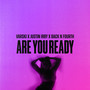 Are You Ready