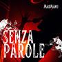 SENZA PAROLE (feat. KamiKaio & Domy) [Explicit]