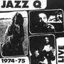 Jazz Q 1974-75 LIVE