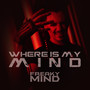 Where Is My Mind? (Explicit)