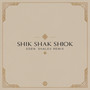 Shik Shak Shok (Eden Shalev Remix)