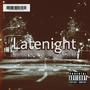 latenight (Explicit)