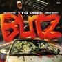 Blitz (feat. TTG Dree & Risky Baby) [Explicit]