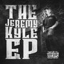 The Jeremy Kyle EP (Explicit)