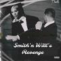 Smith'n Will's Revenge (Explicit)