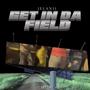 Get In The Field (Explicit)