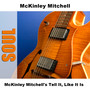 McKinley Mitchell's Tell It, Like It Is