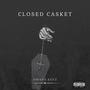 Closed Casket (Explicit)