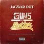 Guns And Butter (Explicit)