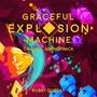 Graceful Explosion Machine (Original Game Soundtrack)