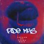 PIDE MAS (feat. young raul) [Explicit]