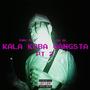 KALA KO BA GANGSTA 2 (feat. DA BL) [Explicit]