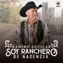 Soy ranchero de Nacencia