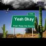 YEAH OKAY (feat. Ragu the Source) [Explicit]