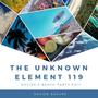 The Unknown Element 119 (Davide's Beach Party Edit)