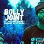 Bolly Joint (feat. Hassaan Mackey) [Explicit]